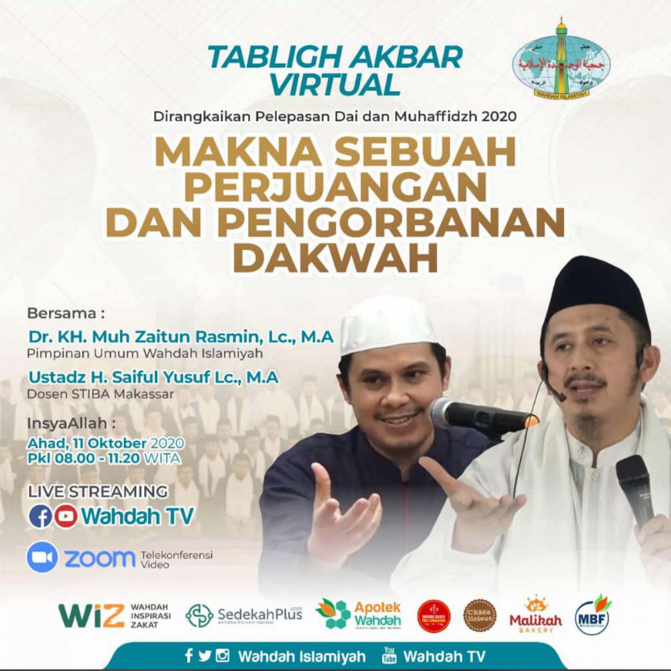 Tabligh Akbar Virtual Wahdah Islamiyah - Makna Sebuah Perjuangan dan Pengorbanan Dakwah